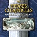 Heroes Chronicles: Masters of the Elements Cover